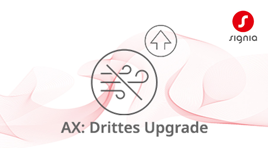 Signia: Drittes AX-Upgrade Signia: Drittes AX-Upgrade